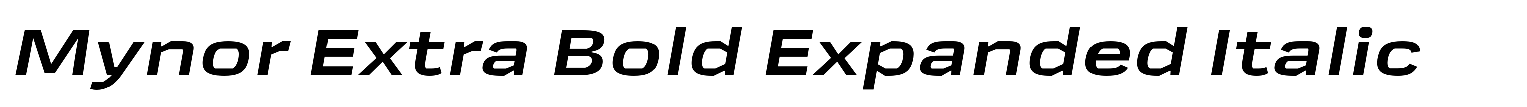 Mynor Extra Bold Expanded Italic